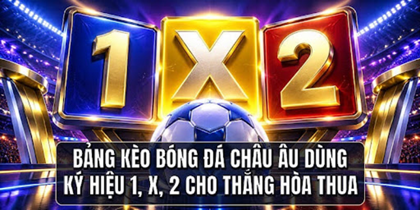 Bảng Kèo Bóng Đá Châu Âu